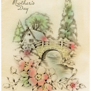 Vintage Mother’s Day Scenic Card