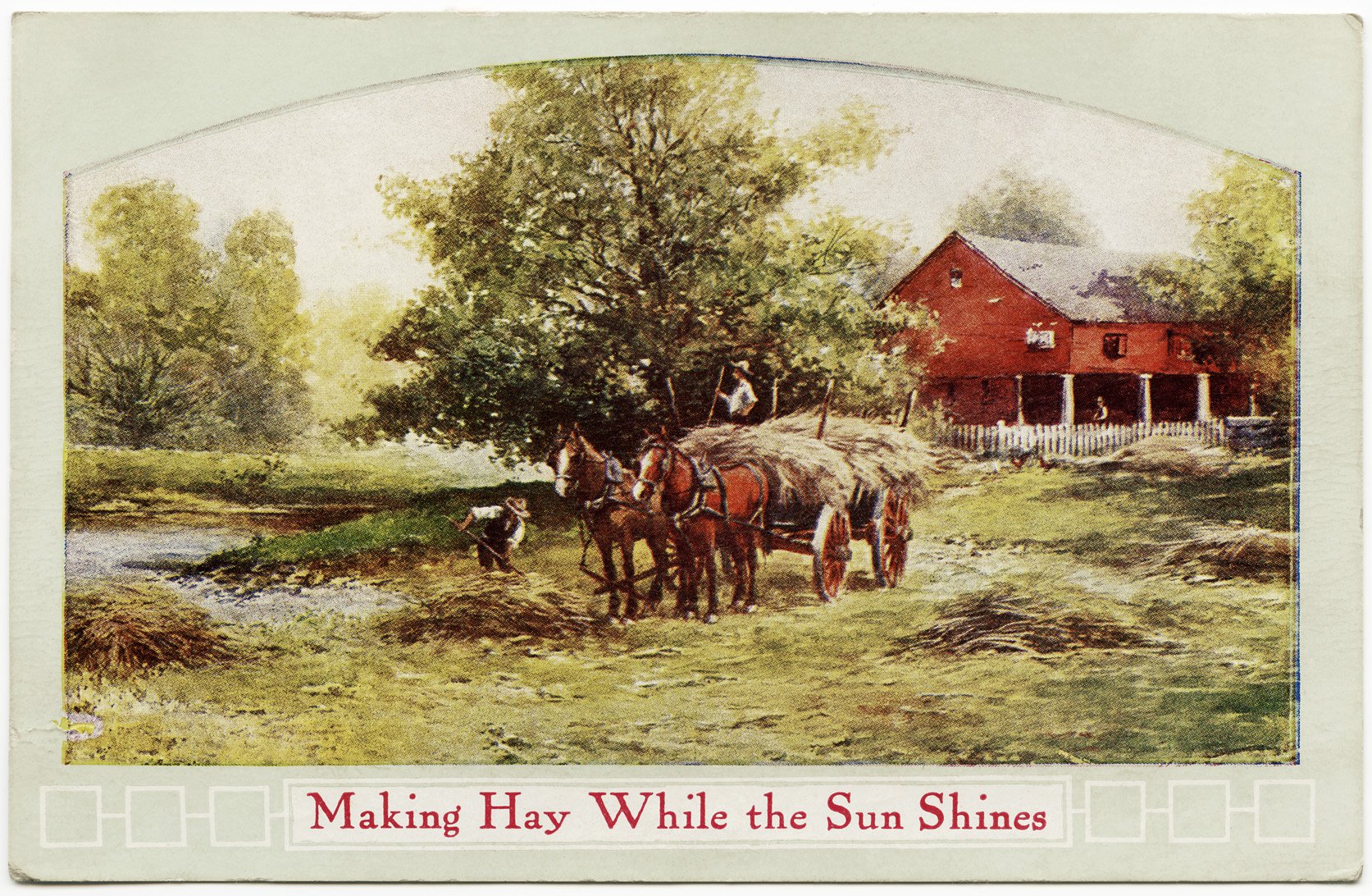 making hay while the sun shines, farm haying scene, farmers horses, free vintage digital postcard, old penny postcard, old fashioned haying, vintage farm image