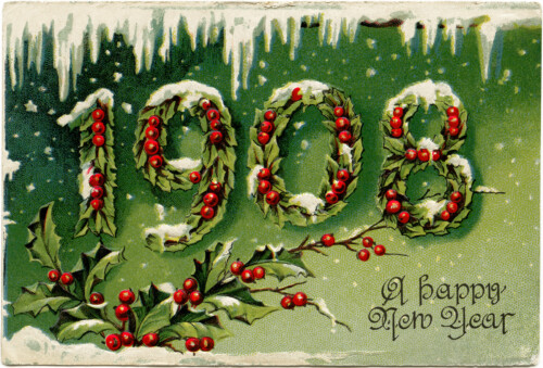 old fashioned new years card, Victorian New Year postcard, 1908 new year, holly berries, vintage new year clip art